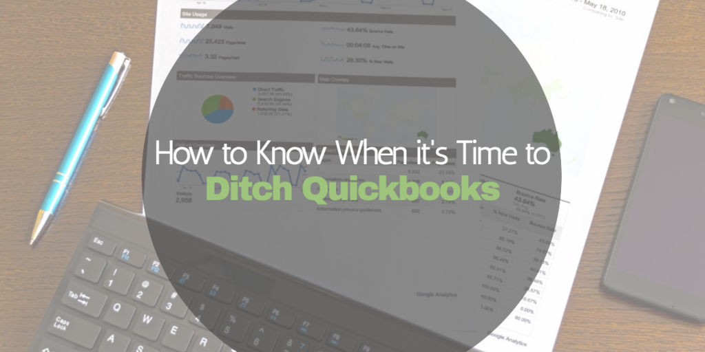 how to know when it's time to ditch quickbooks