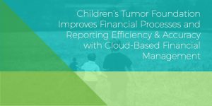 Case Study: Nonprofit Streamlines Financial Management & Reporting