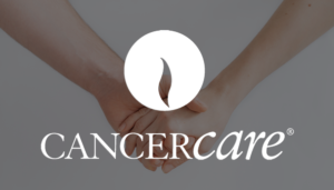 CancerCare – Connecting Anyone Affected by Cancer With Help and Hope