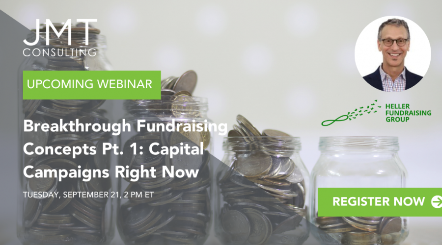Breakthrough Fundraising Concepts Pt. 1 – Capital Campaigns Right Now