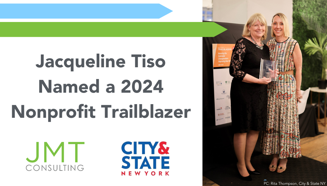 JMT CEO Jacqueline Tiso Named a 2024 Nonprofit Trailblazer - JMT Consulting